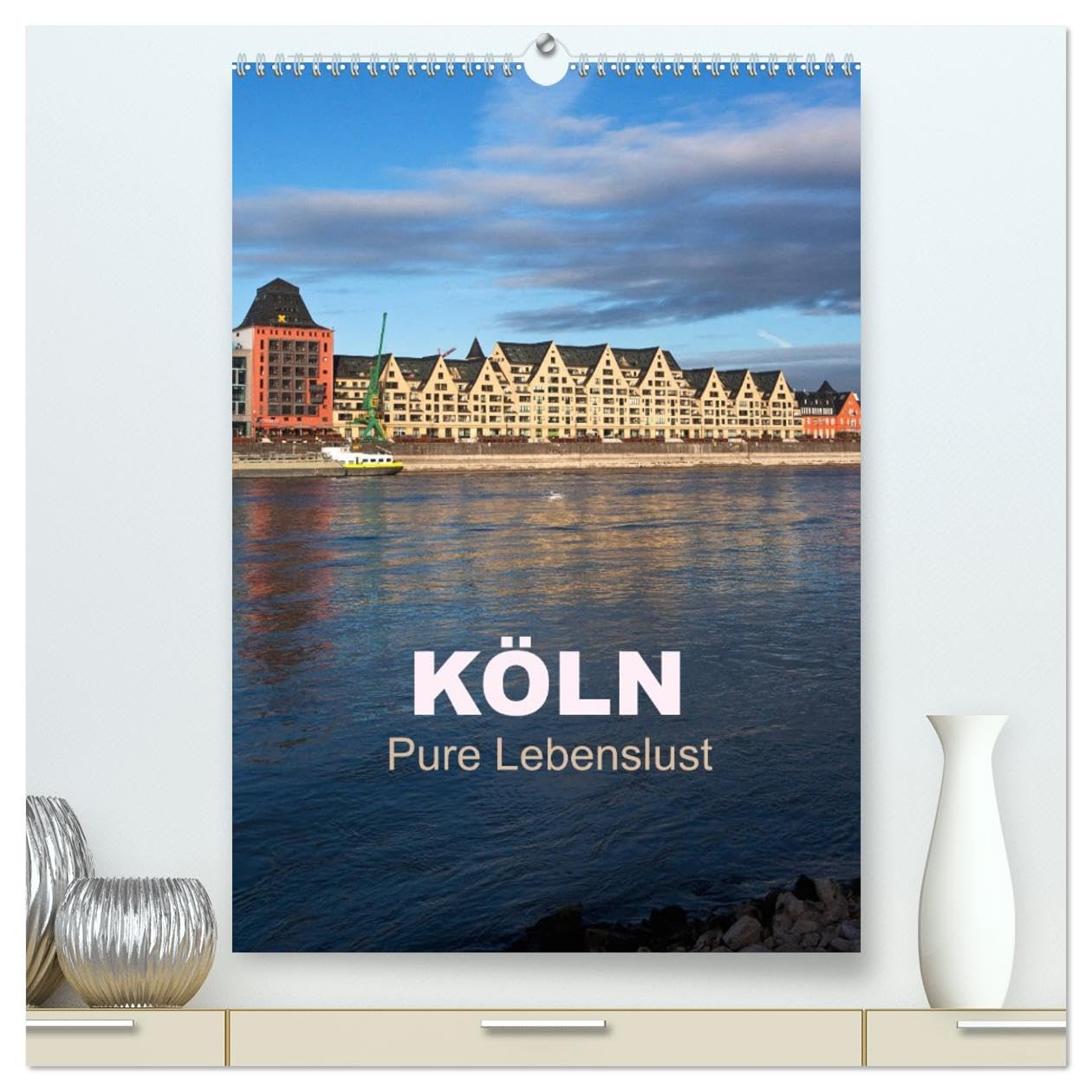 KÖLN - Pure Lebenslust (hochwertiger Premium Wandkalender 2026 DIN A2 hoch), Kunstdruck in Hochglanz: Köln - Ein Streifzug durch die Metropole am Rhein (CALVENDO Orte) Business & Technology