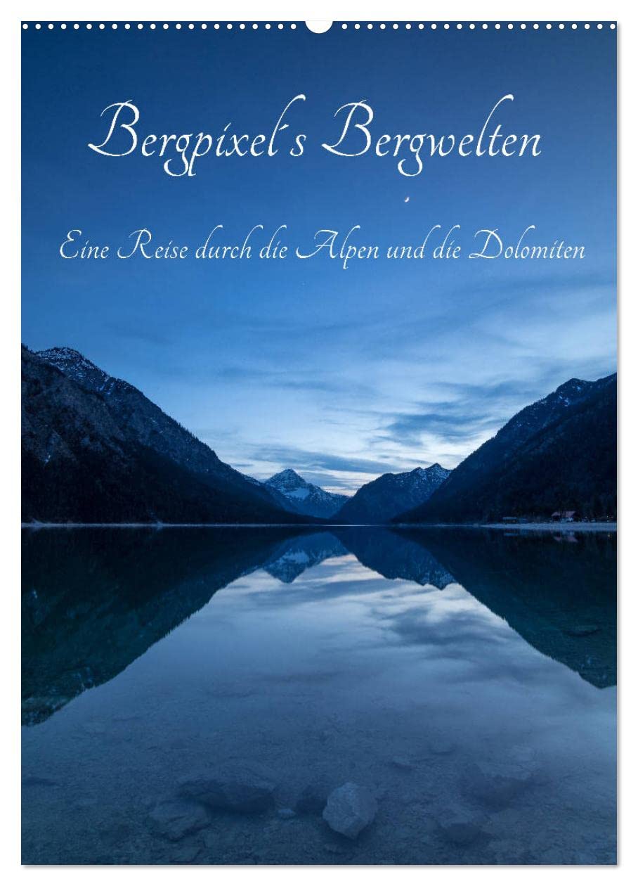 Bergpixel´s Bergwelten (Wandkalender 2026 DIN A2 hoch), CALVENDO Monatskalender: Bergpixel´s Bergwelten - Eine Reise durch die Alpen und die Dolomiten (CALVENDO Natur) Leisure, Home & Garden