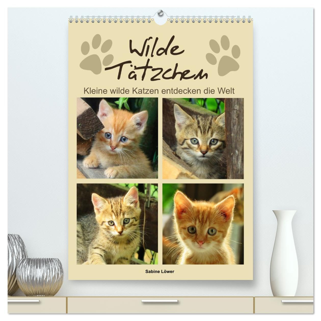 Wilde Tätzchen, kleine wilde Katzen entdecken die Welt (hochwertiger Premium Wandkalender 2026 DIN A2 hoch), Kunstdruck in Hochglanz: Bezaubernde Katzenkinder (CALVENDO Tiere) Living & Furnishing