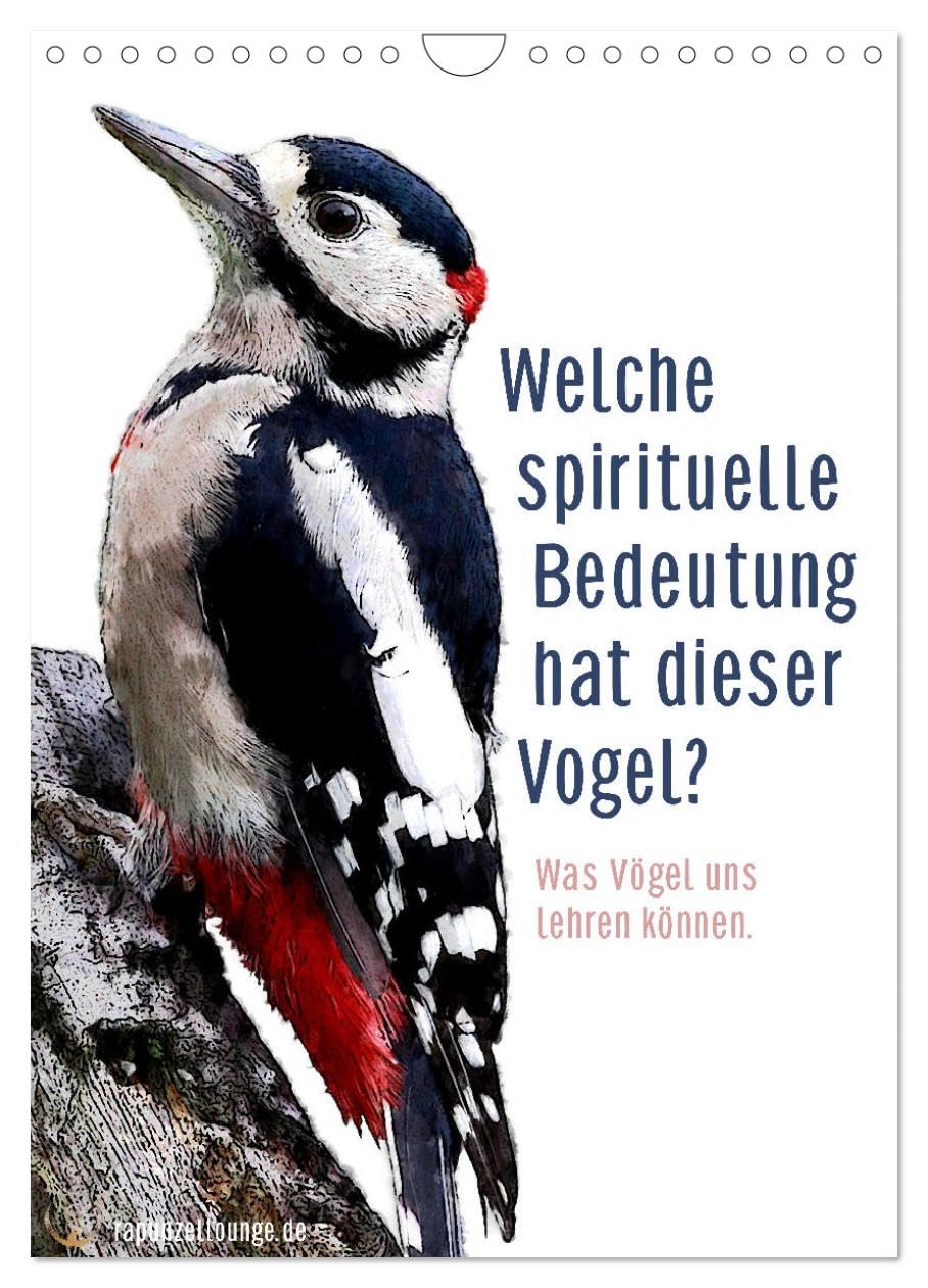 Welche spirituelle Bedeutung hat dieser Vogel? (Wandkalender 2026 DIN A4 hoch), CALVENDO Monatskalender: Was Vögel uns lehren können (CALVENDO Tiere) Film, Art & Culture