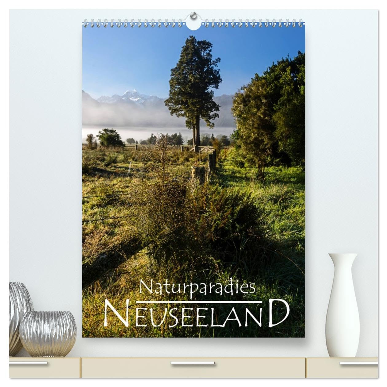 Naturparadies Neuseeland (hochwertiger Premium Wandkalender 2026 DIN A2 hoch), Kunstdruck in Hochglanz: Eine Reise durch das wahrscheinlich schönsten Land der Welt. (CALVENDO Natur) Leisure, Home & Garden