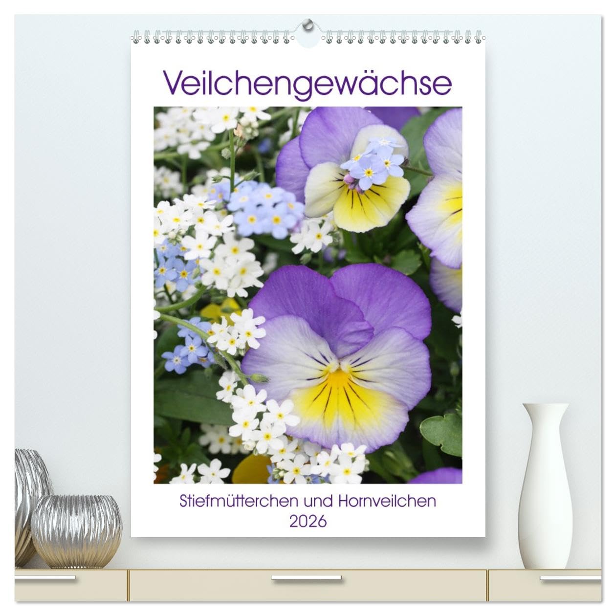 Veilchengewächse Stiefmütterchen und Hornveilchen (hochwertiger Premium Wandkalender 2026 DIN A2 hoch), Kunstdruck in Hochglanz: Fröhlich bunte Blütenporträts (CALVENDO Natur) Business & Technology