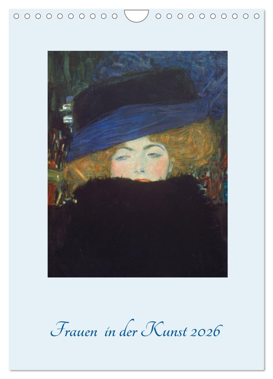 Frauen in der Kunst 2026 (Wandkalender 2026 DIN A4 hoch), CALVENDO Monatskalender: Frauenporträts der Bildenden Kunst von berühmten Malern (CALVENDO Kunst) Social Sciences