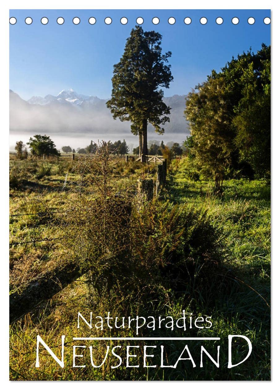 Naturparadies Neuseeland (Tischkalender 2026 DIN A5 hoch), CALVENDO Monatskalender: Eine Reise durch das wahrscheinlich schönsten Land der Welt. (CALVENDO Natur) Leisure, Home & Garden