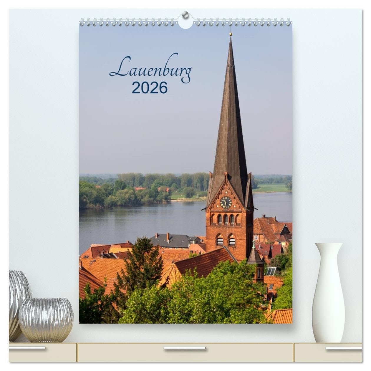 Lauenburg 2026 (hochwertiger Premium Wandkalender 2026 DIN A2 hoch), Kunstdruck in Hochglanz: Ein Streifzug durch die Altstadt von Lauenburg (CALVENDO Orte) Calendars