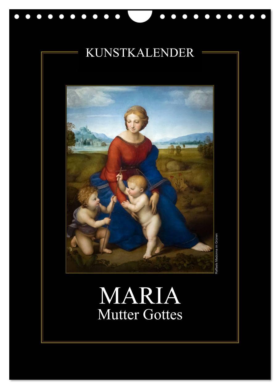 Maria - Mutter Gottes (Wandkalender 2026 DIN A4 hoch), CALVENDO Monatskalender: Die hl. Maria - in verschiedenen Darstellungsformen der Kunst (CALVENDO Kunst) Leisure, Home & Garden