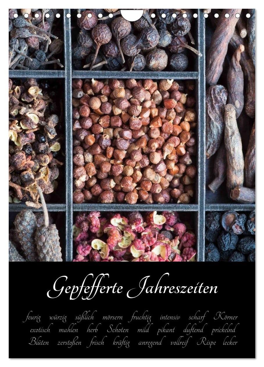 Gepfefferte Jahreszeiten (Wandkalender 2026 DIN A4 hoch), CALVENDO Monatskalender: Würzig scharfe Pfefferbilder. (CALVENDO Lifestyle) Leisure, Home & Garden