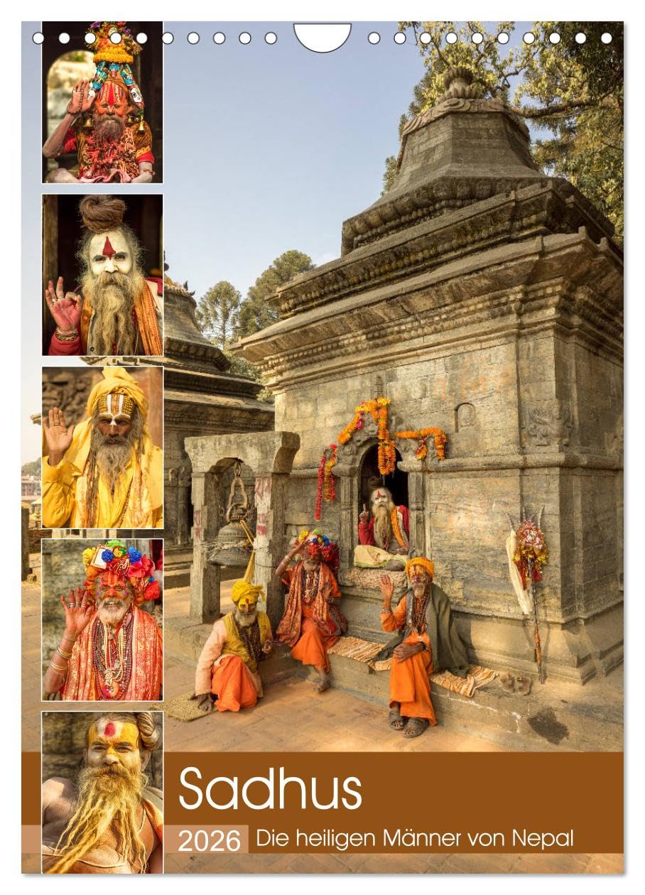 Sadhus - Die heiligen Männer von Nepal (Wandkalender 2026 DIN A4 hoch), CALVENDO Monatskalender: Dieser Kalender zeigt Aufnahmen von Sadhus, den heiligen Männern von Nepal. (CALVENDO Glaube) Social Sciences