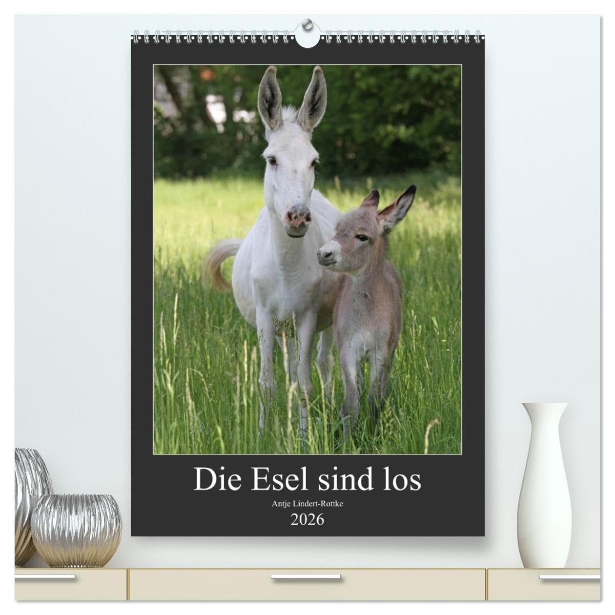 Die Esel sind los (hochwertiger Premium Wandkalender 2026 DIN A2 hoch), Kunstdruck in Hochglanz: Liebenswerte, pfiffige Nutztiere (CALVENDO Tiere) Natural Sciences