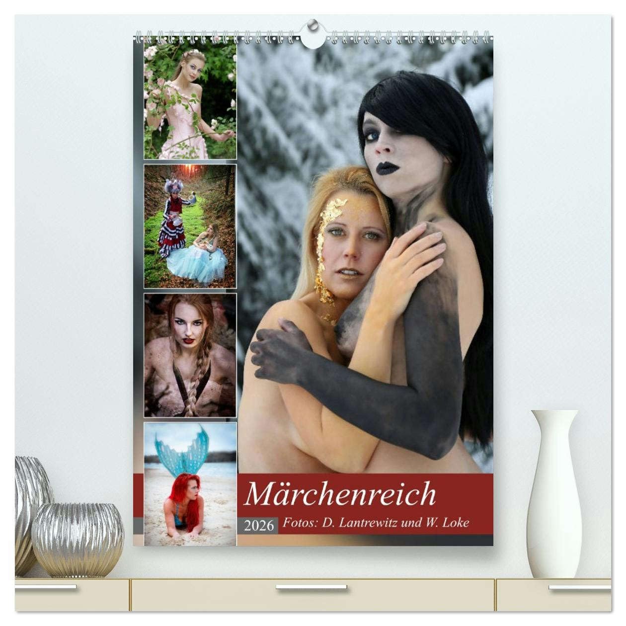 Märchenreich (hochwertiger Premium Wandkalender 2026 DIN A2 hoch), Kunstdruck in Hochglanz: Gemeinschaftsprojekt mit dem Ziel, verschiedene Märchen - ... - fotografisch umzusetzen (CALVENDO Erotik) Calendars