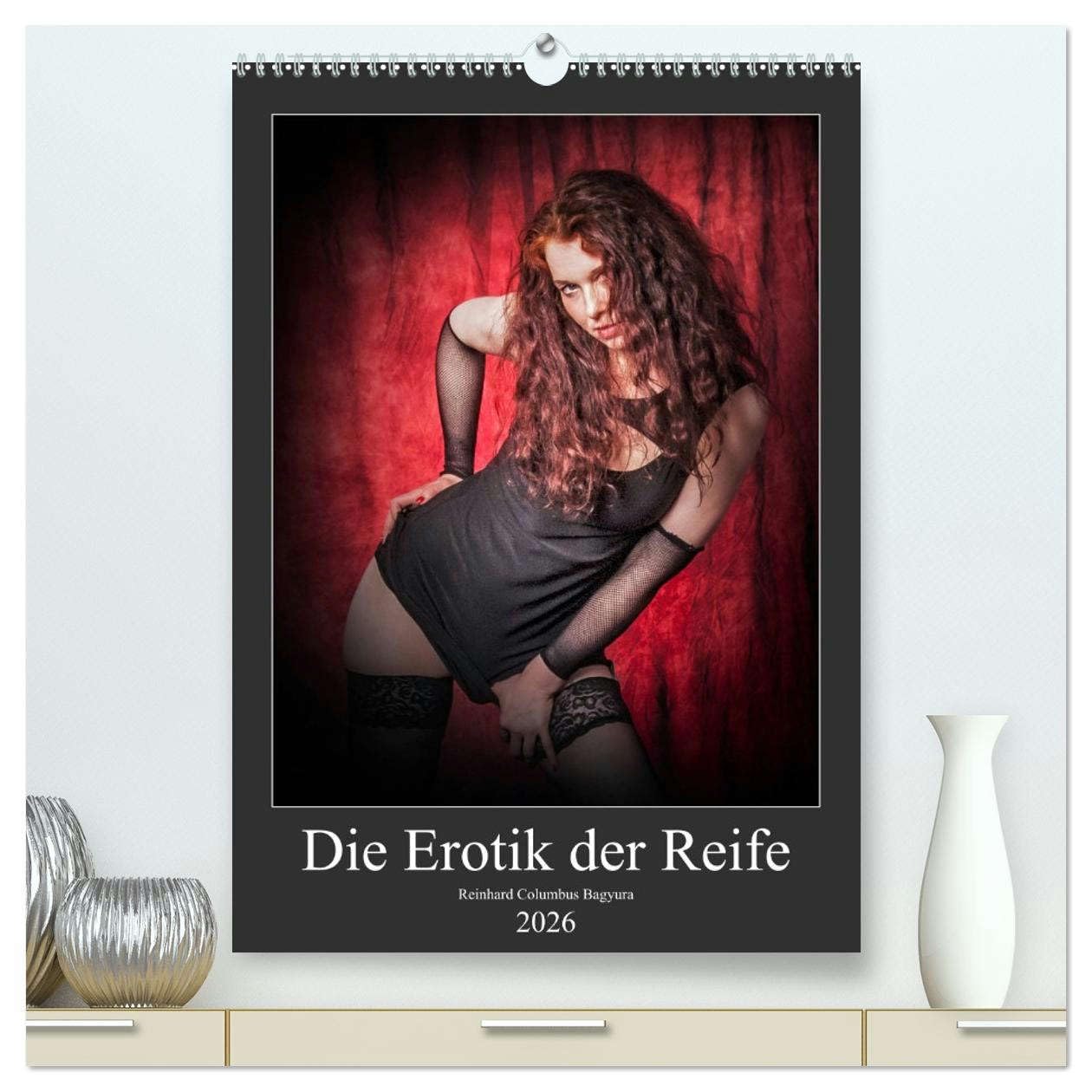 Die Erotik der Reife (hochwertiger Premium Wandkalender 2026 DIN A2 hoch), Kunstdruck in Hochglanz: Eine Hommage an Schönheit und Erotik. (CALVENDO Erotik) Social Sciences