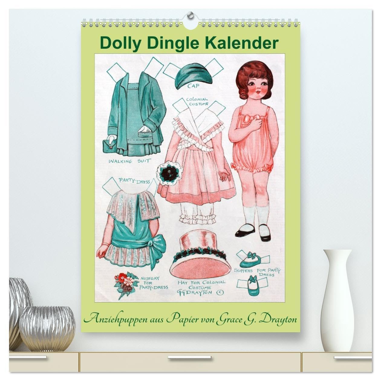 Dolly Dingle Kalender - Anziehpuppen von Grace G. Drayton (hochwertiger Premium Wandkalender 2026 DIN A2 hoch), Kunstdruck in Hochglanz: Kalender mit ... aus der Zeit von 1927-1931 (CALVENDO Kunst) Film, Art & Culture
