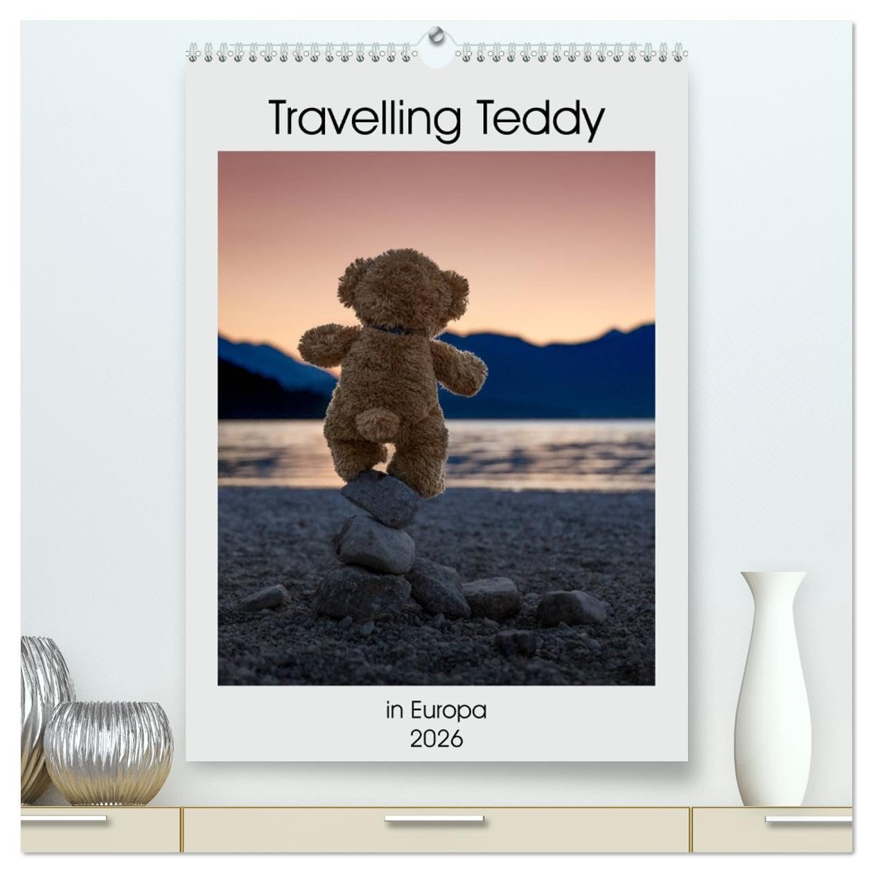 Travelling Teddy in Europa (hochwertiger Premium Wandkalender 2026 DIN A2 hoch), Kunstdruck in Hochglanz: Tolle Bilder meines Teddy auf seinen Reisen (CALVENDO Spass) Social Sciences