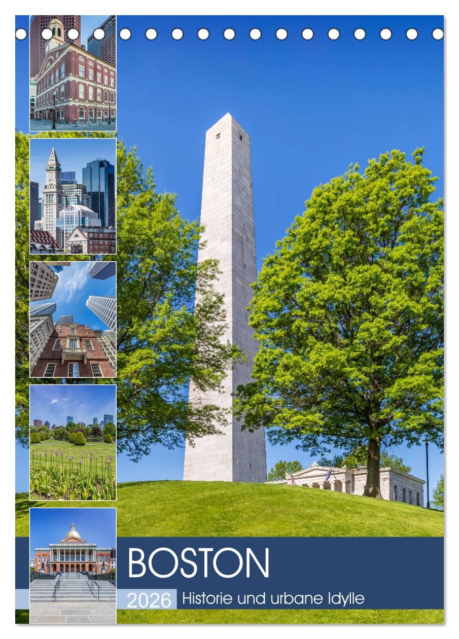 BOSTON Historie und urbane Idylle (Tischkalender 2026 DIN A5 hoch), CALVENDO Monatskalender: Sehenswürdigkeiten und Wahrzeichen (CALVENDO Orte) Leisure, Home & Garden