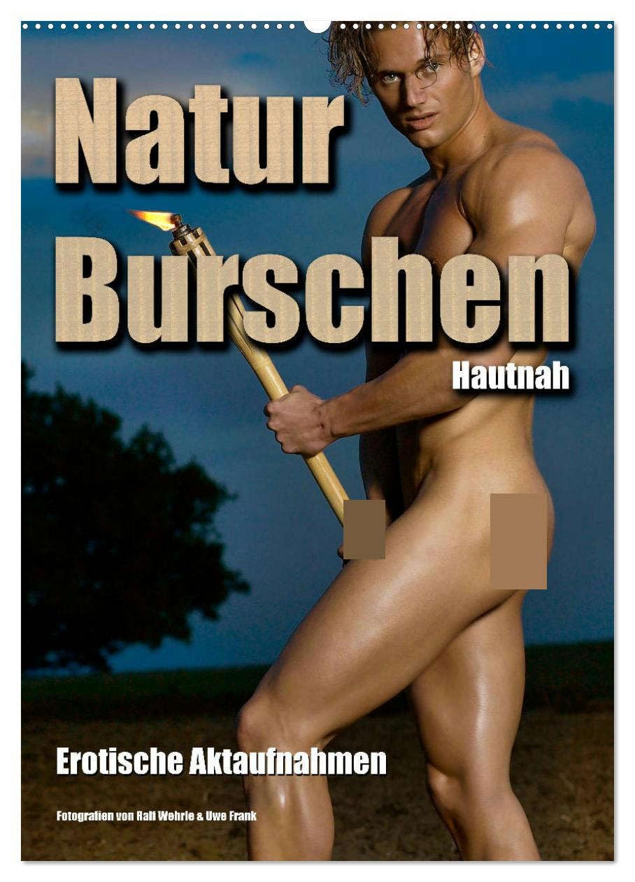 Naturburschen Hautnah (Wandkalender 2026 DIN A2 hoch), CALVENDO Monatskalender: Ästhetische männliche Aktfotografien (CALVENDO Erotik) Social Sciences