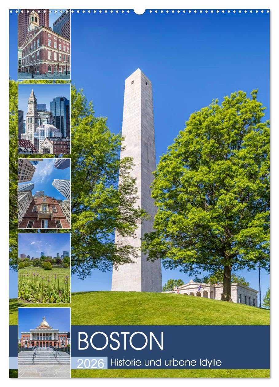 BOSTON Historie und urbane Idylle (Wandkalender 2026 DIN A2 hoch), CALVENDO Monatskalender: Sehenswürdigkeiten und Wahrzeichen (CALVENDO Orte) Leisure, Home & Garden