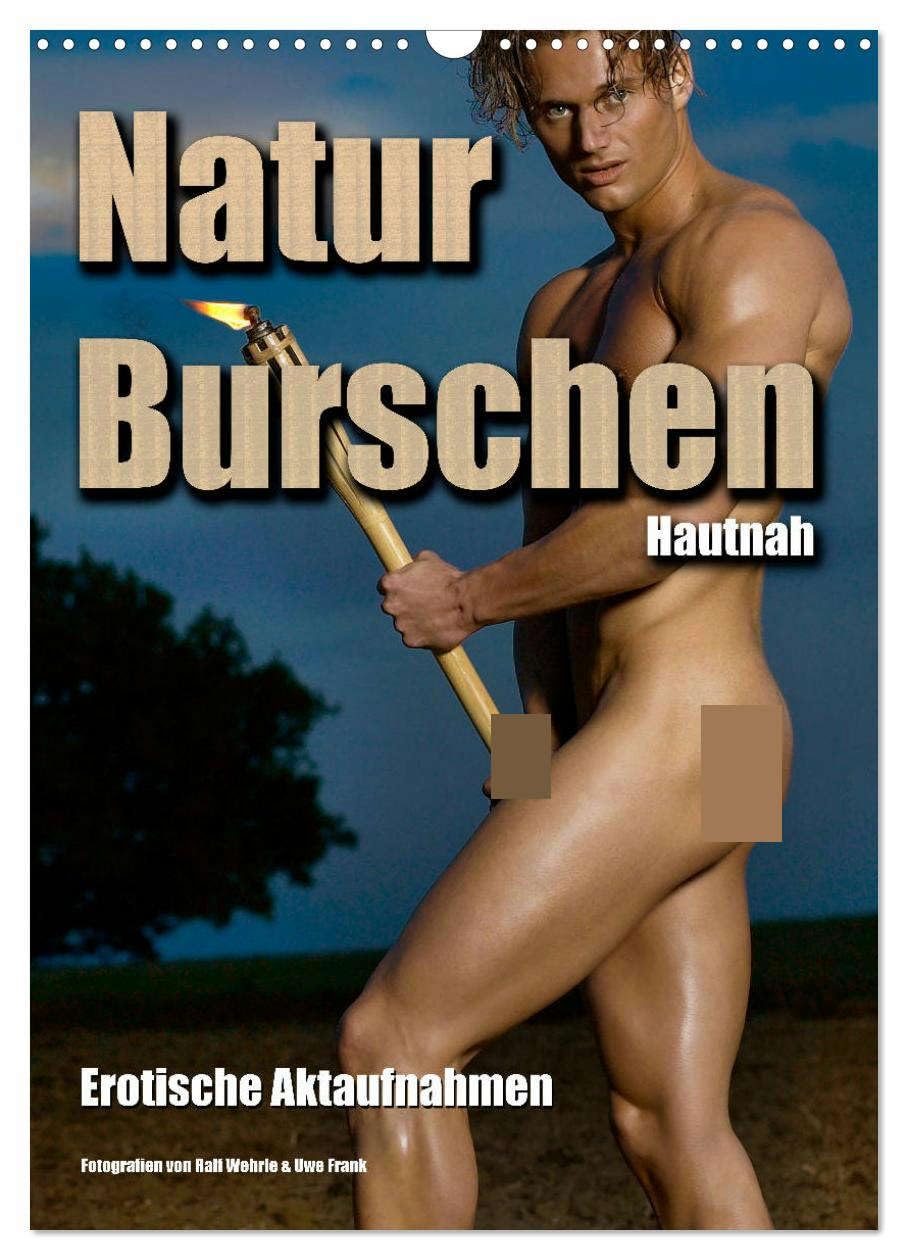 Naturburschen Hautnah (Wandkalender 2026 DIN A3 hoch), CALVENDO Monatskalender: Ästhetische männliche Aktfotografien (CALVENDO Erotik) Social Sciences