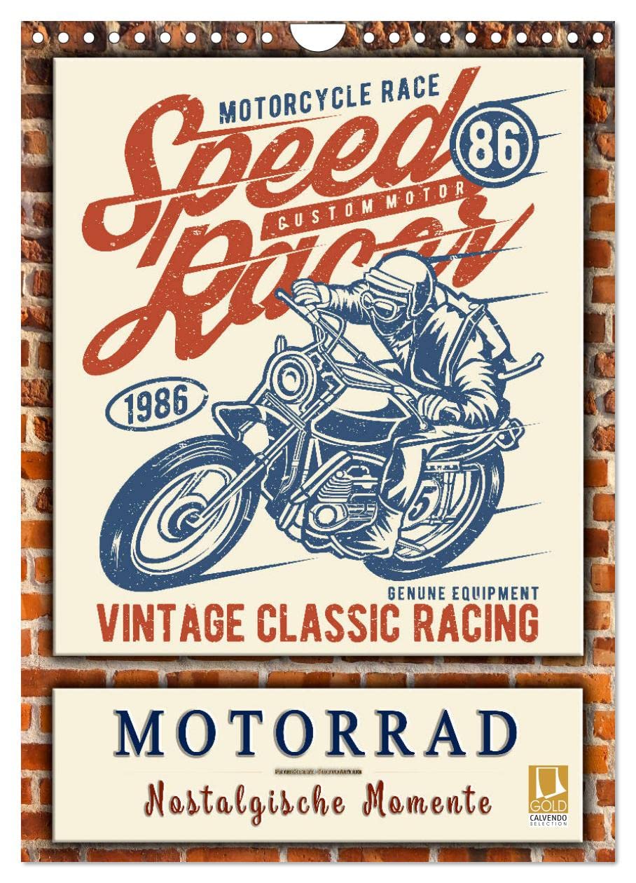 Motorrad - nostalgische Momente (Wandkalender 2026 DIN A4 hoch), CALVENDO Monatskalender: Zurück in das letzte Jahrhundert, historische Zeitzeugen für Motorrad-Fans. (CALVENDO Kunst) Film, Art & Culture
