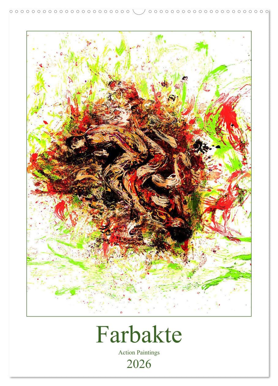 Farbakte - Action Paintings (Wandkalender 2026 DIN A2 hoch), CALVENDO Monatskalender: Action Painting mit Akt (CALVENDO Kunst) Film, Art & Culture