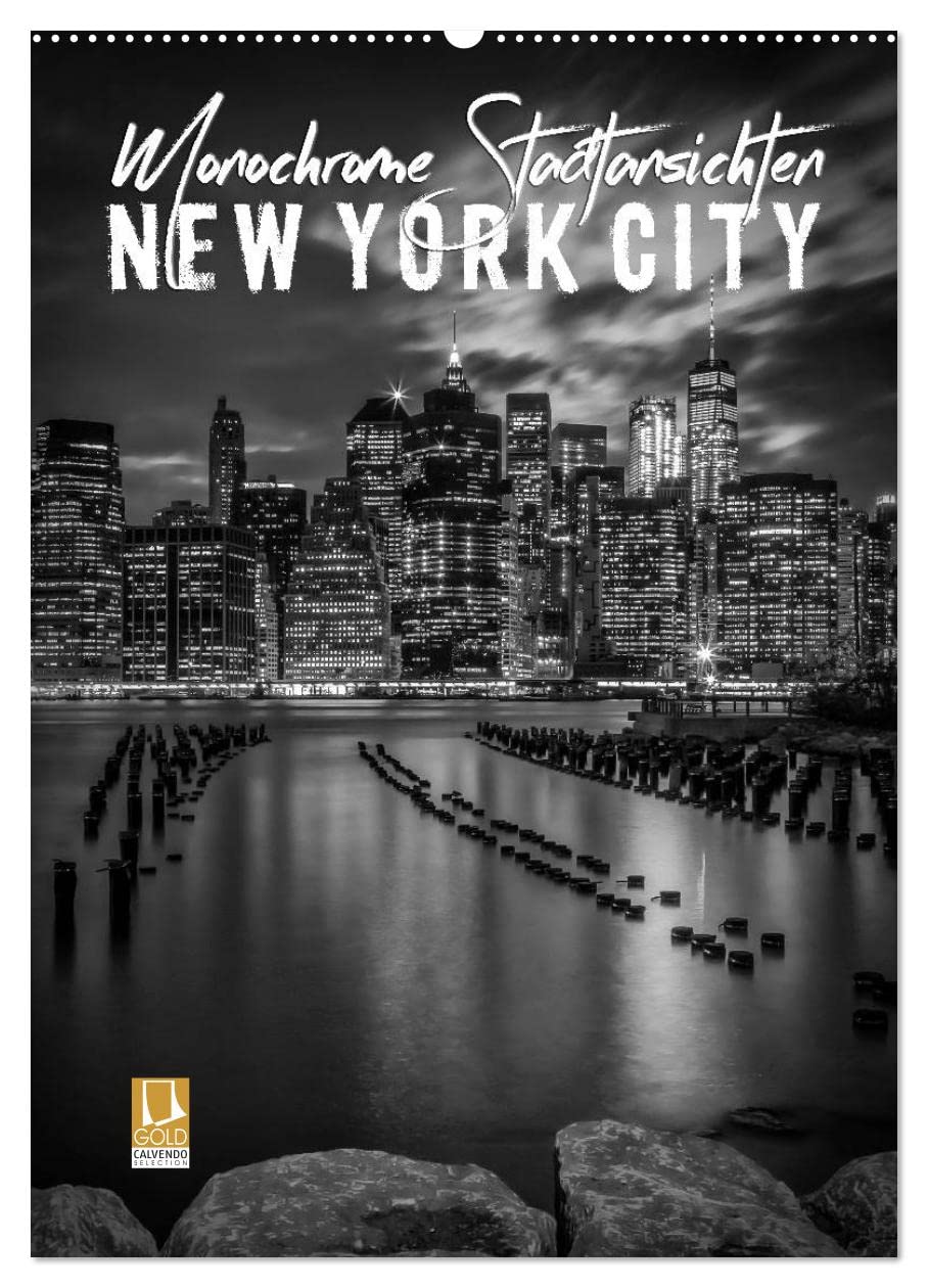 NEW YORK CITY Monochrome Stadtansichten (Wandkalender 2026 DIN A2 hoch), CALVENDO Monatskalender: Großartige urbane Impressionen (CALVENDO Orte) Leisure, Home & Garden