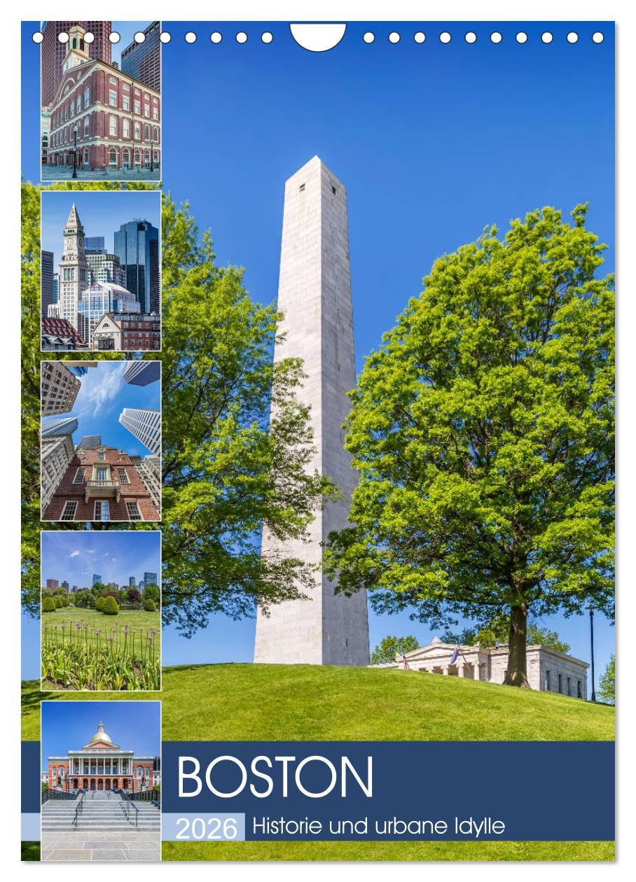 BOSTON Historie und urbane Idylle (Wandkalender 2026 DIN A4 hoch), CALVENDO Monatskalender: Sehenswürdigkeiten und Wahrzeichen (CALVENDO Orte) Leisure, Home & Garden