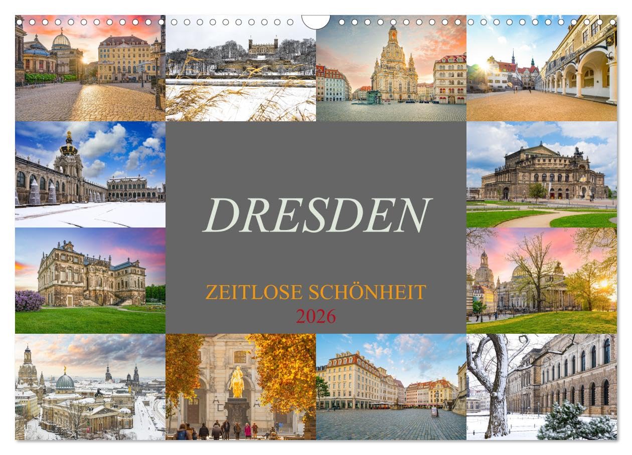 Dresden - zeitlose Schönheit (Wandkalender 2026 DIN A3 quer), CALVENDO Monatskalender: Erleben Sie Dresden jeden Tag neu mit unserem eindrucksvollen ... direkt in Ihr Zuhause bringt! (CALVENDO Orte) Leisure, Home & Garden