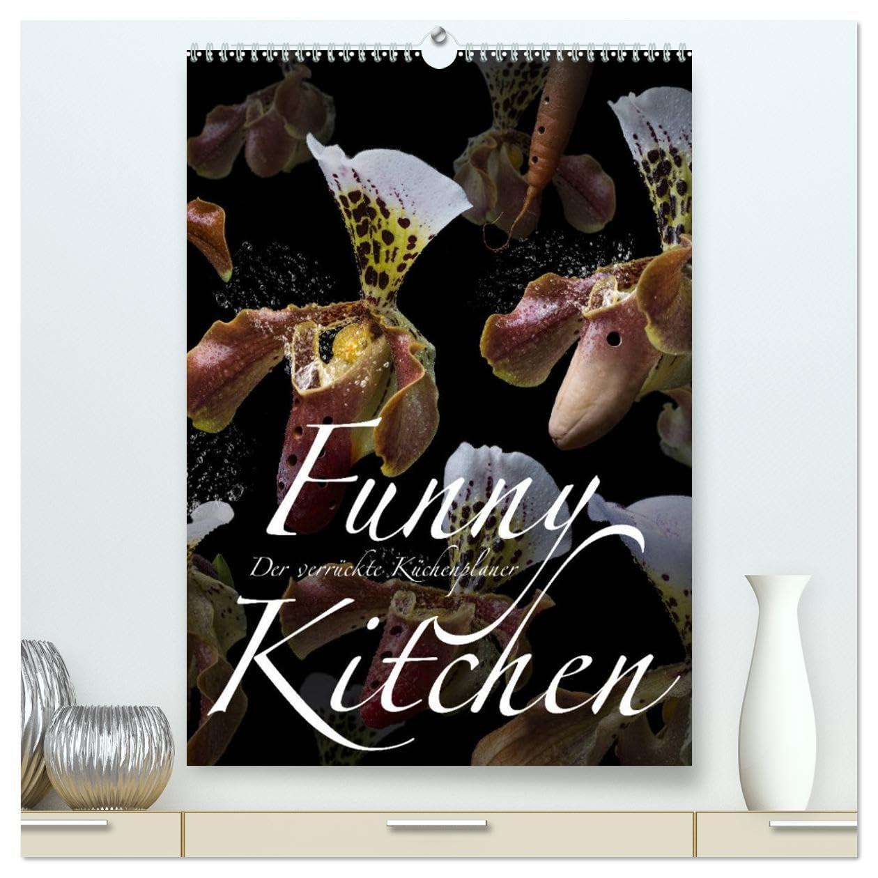 Funny Kitchen - Der verrückte Küchenplaner (hochwertiger Premium Wandkalender 2026 DIN A2 hoch), Kunstdruck in Hochglanz: Der neue originelle ... Fotodesigners Olaf Bruhn (CALVENDO Lifestyle) Photography