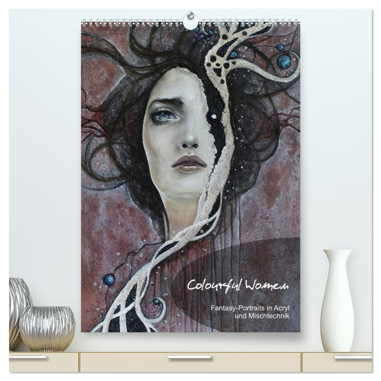 Colourful Women - Fantasy-Frauenportraits in Acryl und Mischtechnik (hochwertiger Premium Wandkalender 2026 DIN A2 hoch), Kunstdruck in Hochglanz: ... surrealistischen Elementen (CALVENDO Kunst) Film, Art & Culture