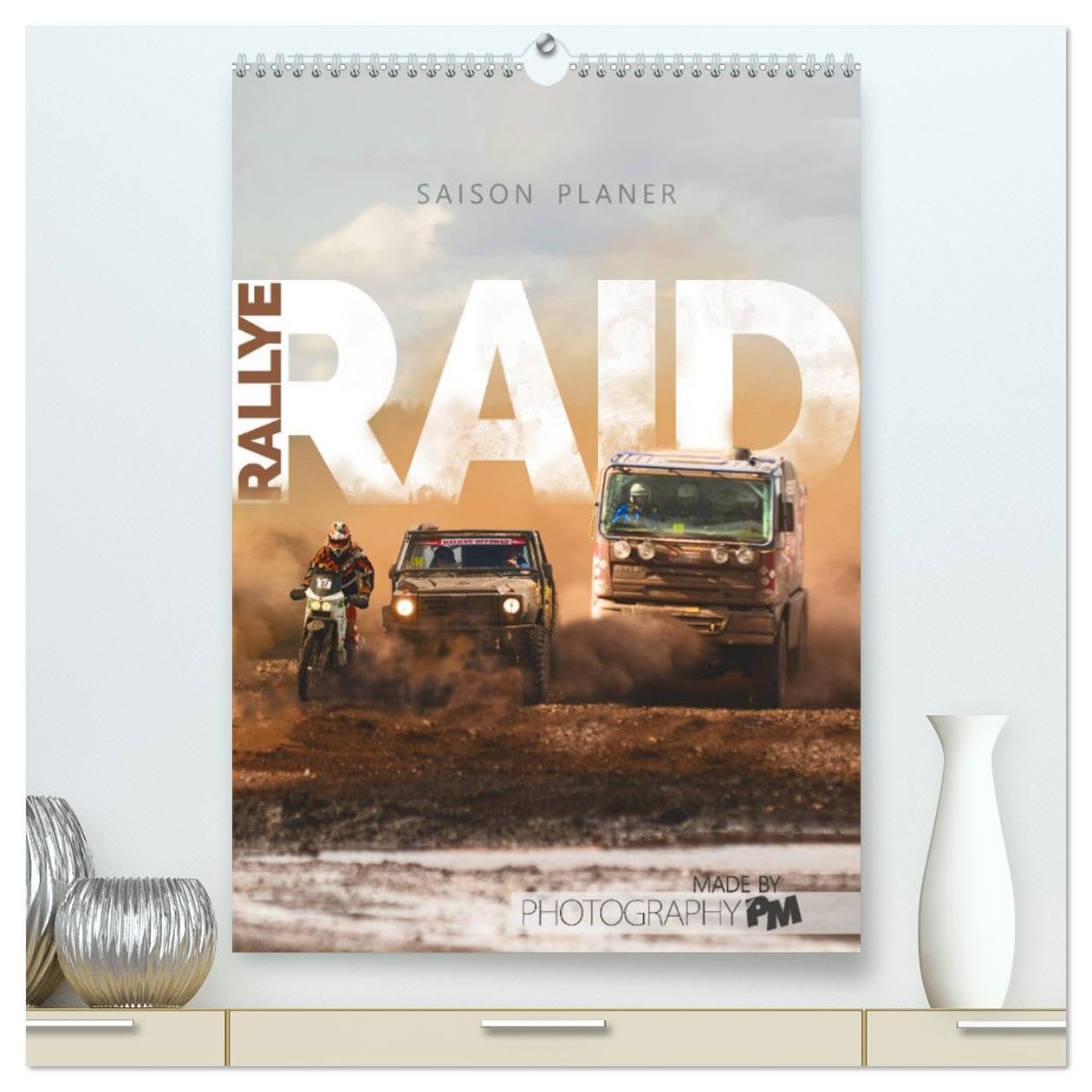 RALLYE RAID - Saison Planer (hochwertiger Premium Wandkalender 2026 DIN A2 hoch), Kunstdruck in Hochglanz: Für Fahrer, Teams, Fans oder Familie - Ein ... eindrucksvollen Aufnahmen (CALVENDO Sport) Leisure & Fun