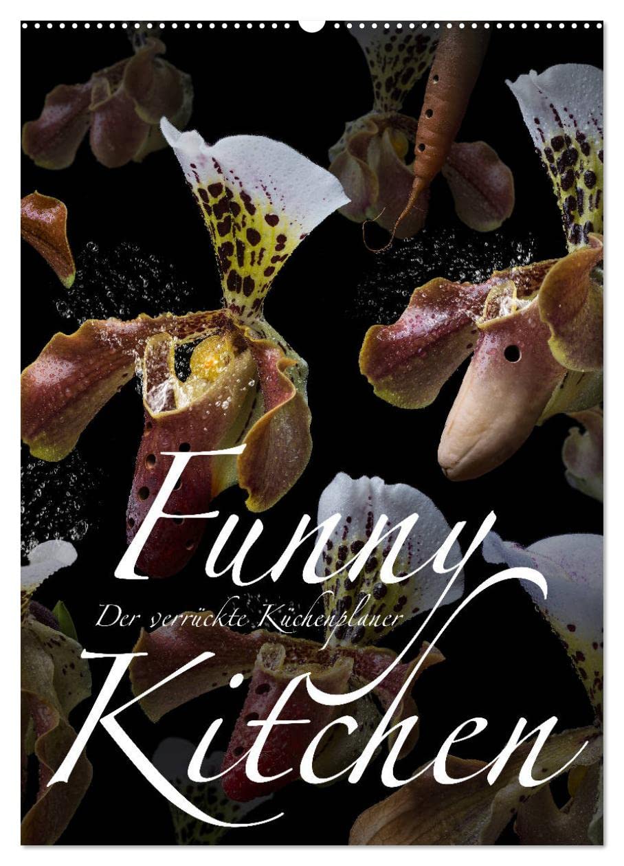 Funny Kitchen - Der verrückte Küchenplaner (Wandkalender 2026 DIN A2 hoch), CALVENDO Monatskalender: Der neue originelle Küchenplaner des Schöneicher Fotodesigners Olaf Bruhn (CALVENDO Lifestyle) Photography
