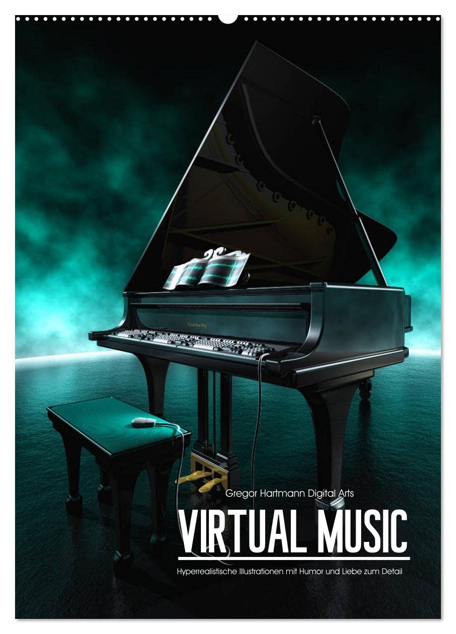 VIRTUAL MUSIC - Musikinstrumente in Hyperrealistischen Illustrationen (Wandkalender 2026 DIN A2 hoch), CALVENDO Monatskalender: Hyperrealistische ... Humor und Liebe zum Detail (CALVENDO Kunst) Film, Art & Culture