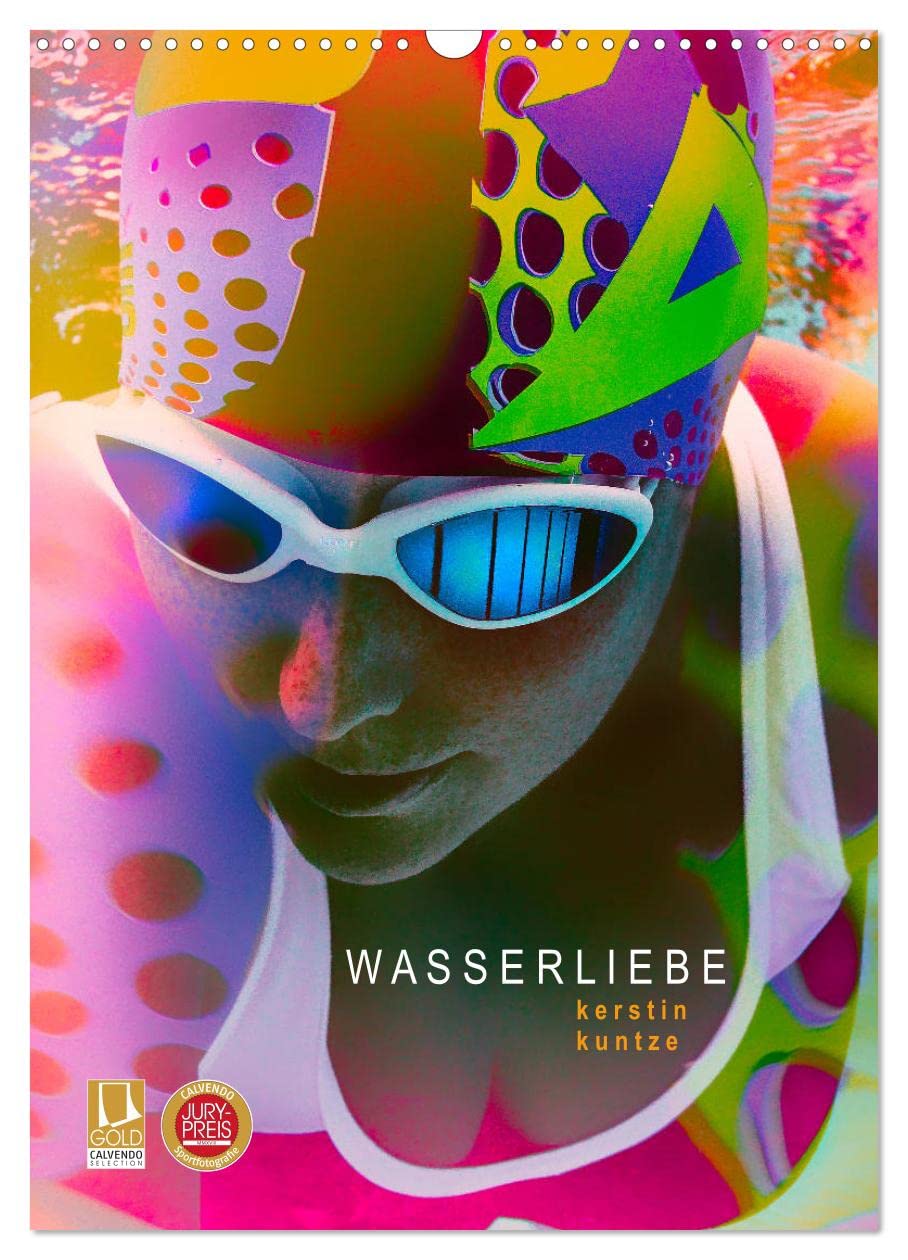 WASSERLIEBE (Wandkalender 2026 DIN A3 hoch), CALVENDO Monatskalender: FÜR EIN JAHR VOLLER WASSERLUST ~ ZWÖLF BILDER ZUM EINTAUCHEN. (CALVENDO Kunst) Film, Art & Culture