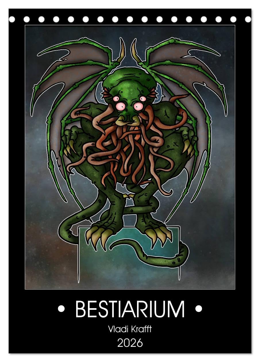 Bestiarium Vladi Krafft (Tischkalender 2026 DIN A5 hoch), CALVENDO Monatskalender: Eine Sammlung von Darstellungen phantastischer Geschöpfe aus den Nebeln der Vergangenheit. (CALVENDO Kunst) Film, Art & Culture