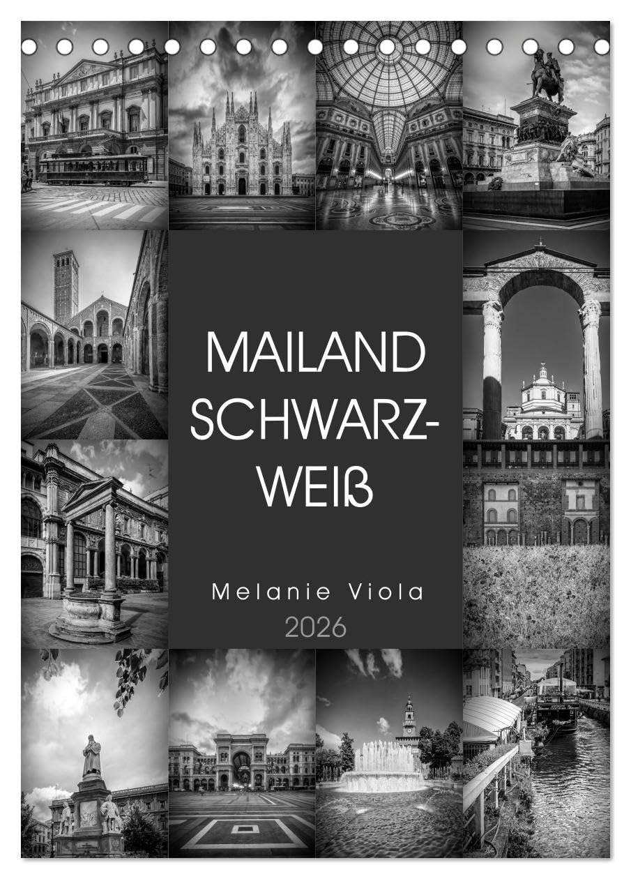 MAILAND SCHWARZWEIß (Tischkalender 2026 DIN A5 hoch), CALVENDO Monatskalender: Majestätische Bauten und idyllische Orte (CALVENDO Orte) Leisure, Home & Garden