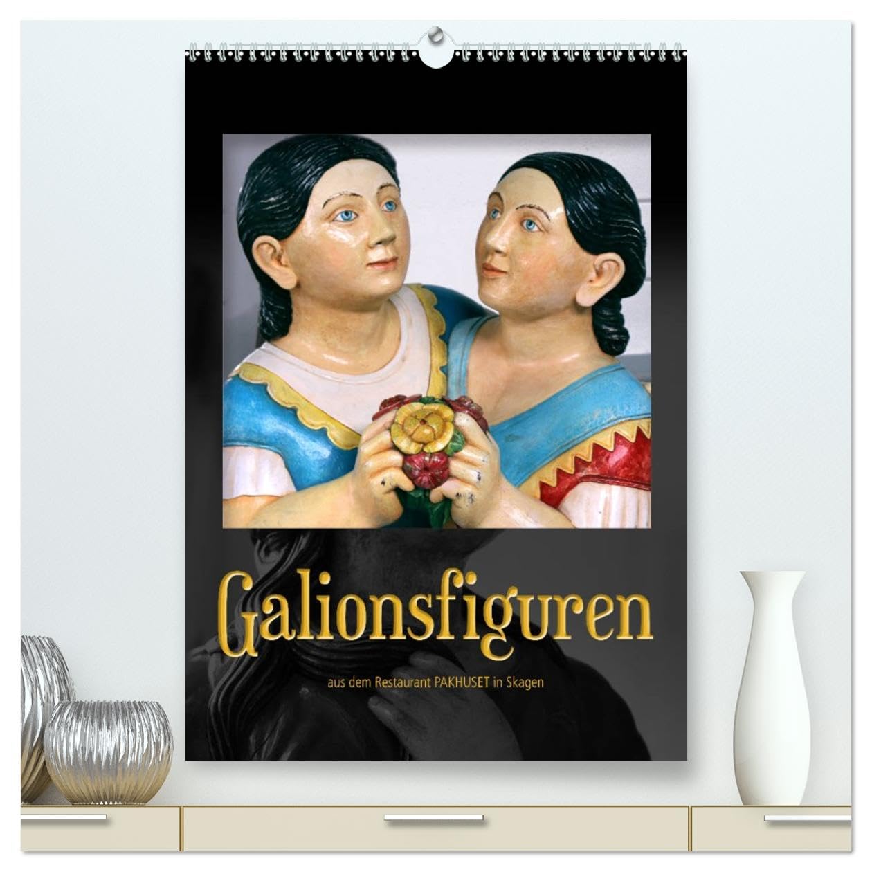 Galionsfiguren (hochwertiger Premium Wandkalender 2026 DIN A2 hoch), Kunstdruck in Hochglanz: 13 Galionsfiguren aus der Privatsammlung des Restaurants Pakhuset in Skagen/Dänemark (CALVENDO Kunst) Leisure, Home & Garden