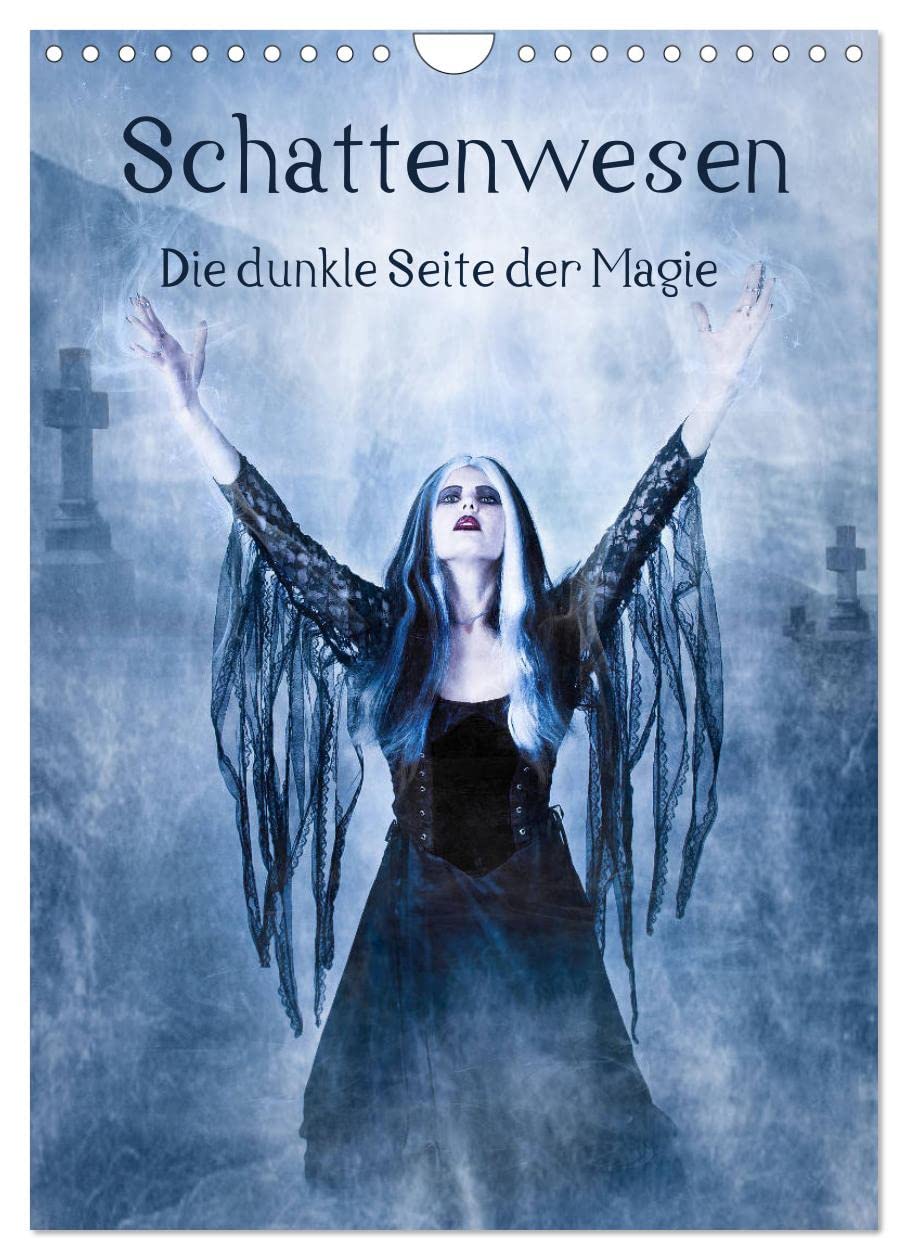 Schattenwesen - Die dunkle Seite der Magie (Wandkalender 2026 DIN A4 hoch), CALVENDO Monatskalender: Auf den Spuren der Schattenwesen - eine magische Bilderreise durchs Jahr (CALVENDO Kunst) Social Sciences