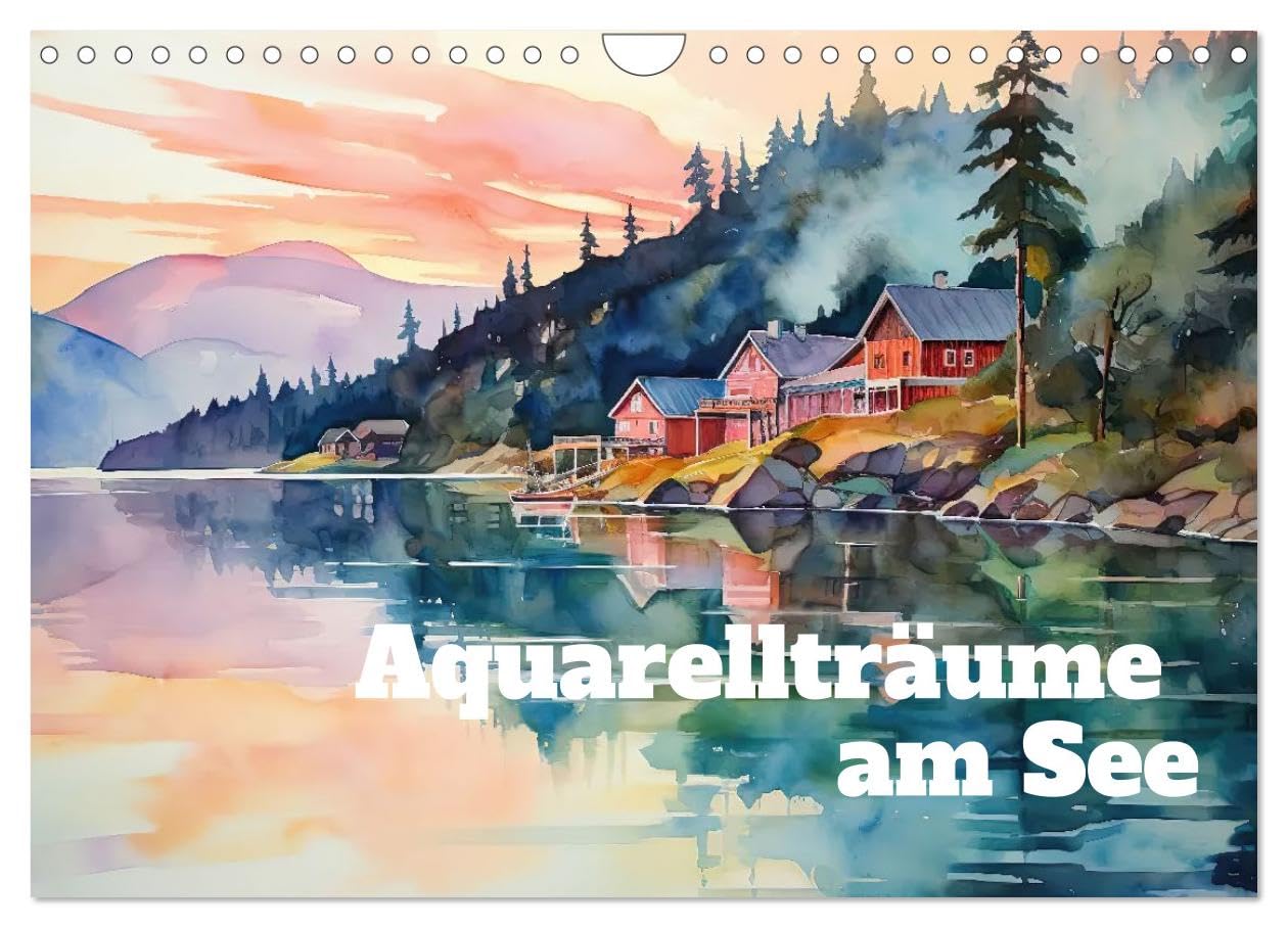 Aquarellträume am See (Wandkalender 2026 DIN A4 quer), CALVENDO Monatskalender: Ein Jahr voller malerischer Landschaften am See (CALVENDO Natur) Film, Art & Culture