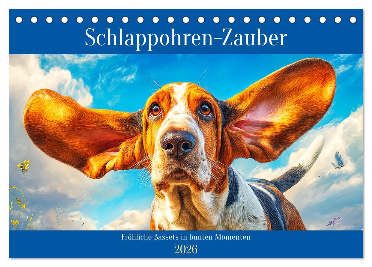 Schlappohren-Zauber. Fröhliche Bassets in bunten Momenten (Tischkalender 2026 DIN A5 quer), CALVENDO Monatskalender: Charmante Hunde, die mit treuem ... Ohren für gute Laune sorgen (CALVENDO Tiere) Film, Art & Culture