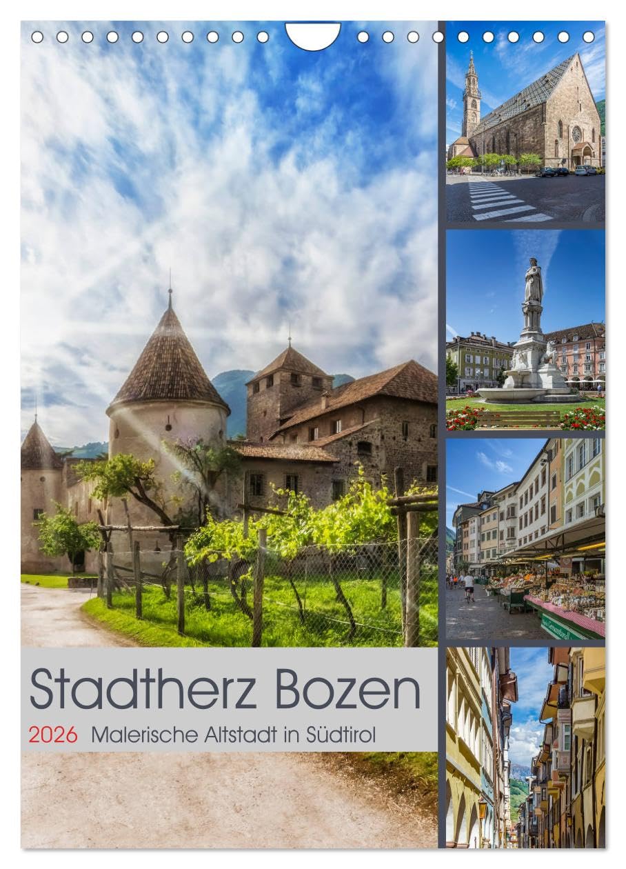Stadtherz BOZEN (Wandkalender 2026 DIN A4 hoch), CALVENDO Monatskalender: Malerische Altstadt in Südtirol (CALVENDO Orte) Leisure, Home & Garden