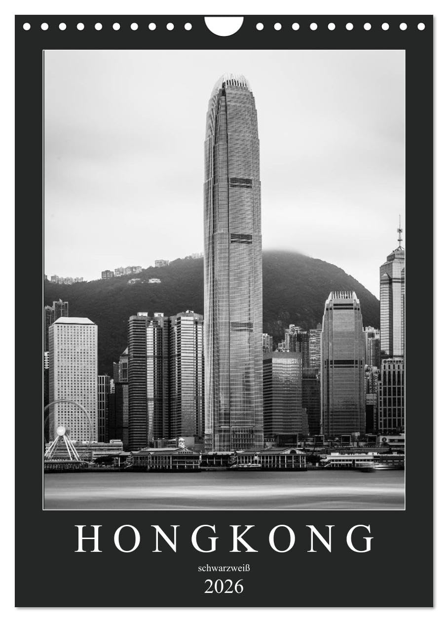 Hongkong schwarzweiß (Wandkalender 2026 DIN A4 hoch), CALVENDO Monatskalender: Erleben sie eine Bildreise durch Hongkong. (CALVENDO Orte) Leisure, Home & Garden