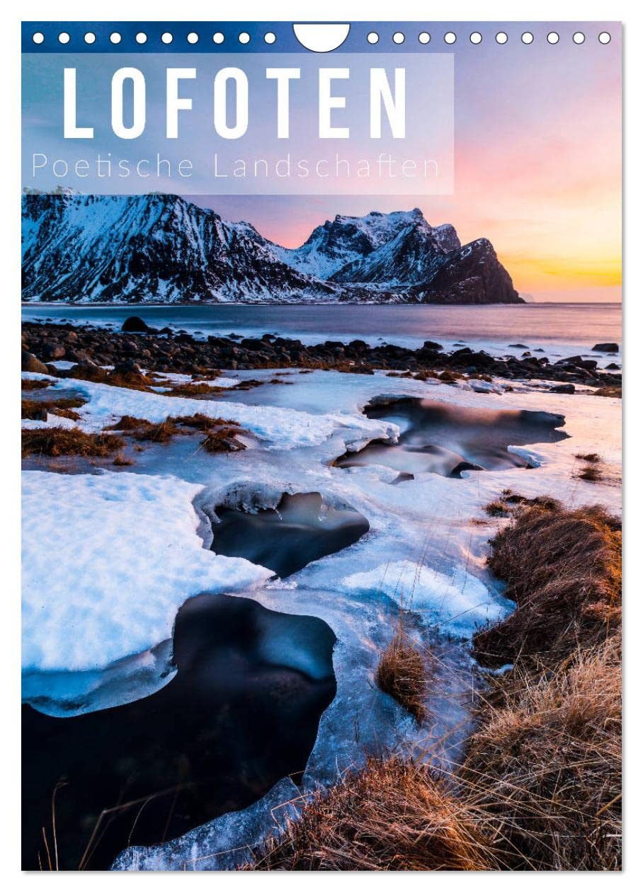 Lofoten. Poetische Landschaften (Wandkalender 2026 DIN A4 hoch), CALVENDO Monatskalender: Fotografien von den Lofoten voll atmosphärischer Dichte (CALVENDO Natur) Leisure, Home & Garden