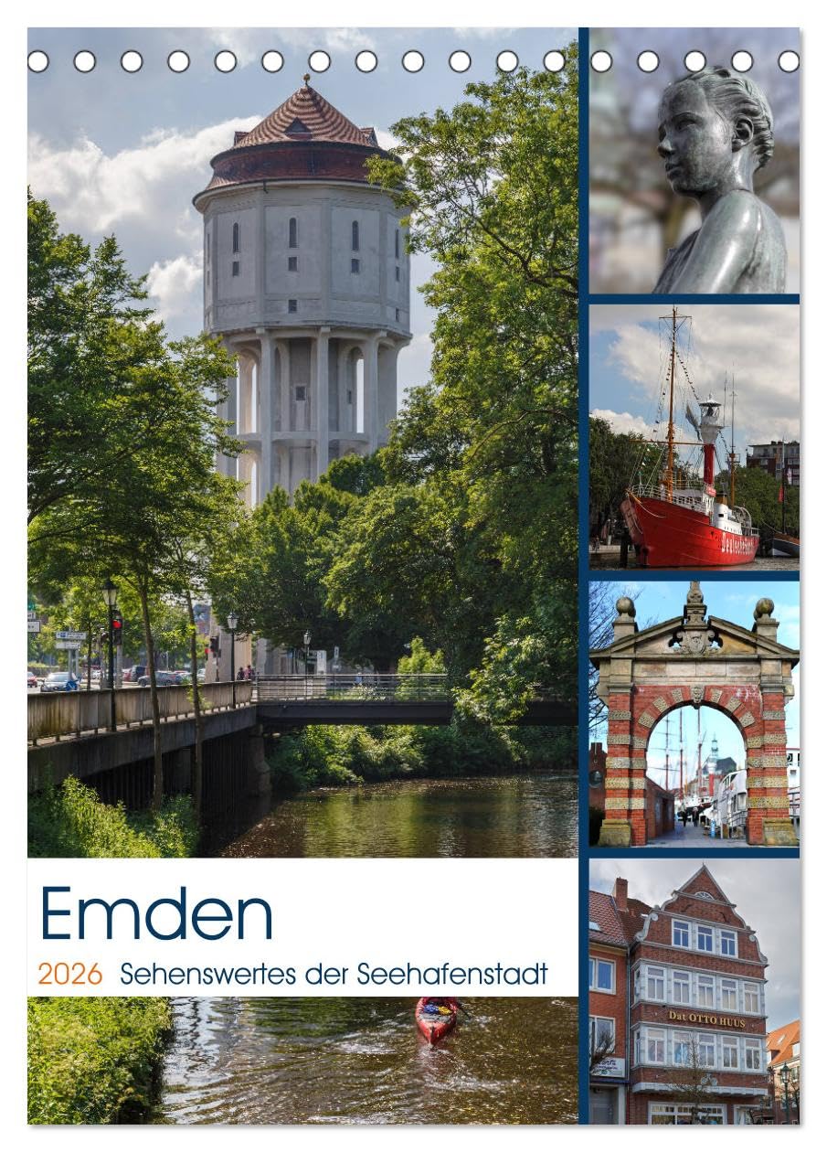 Emden - Sehenswertes der Seehafenstadt (Tischkalender 2026 DIN A5 hoch), CALVENDO Monatskalender: Der Fotograf Rolf Pötsch zeigt in diesem Kalender ... größten Stadt Ostfrieslands. (CALVENDO Orte) Photography