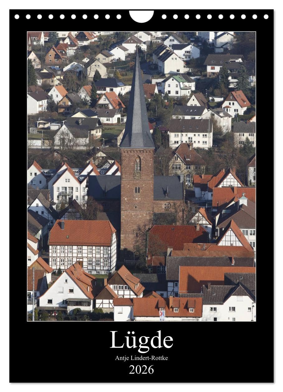 Lügde (Wandkalender 2026 DIN A4 hoch), CALVENDO Monatskalender: Ein schmuckes Städtchen im Lipperland (CALVENDO Orte) Leisure, Home & Garden