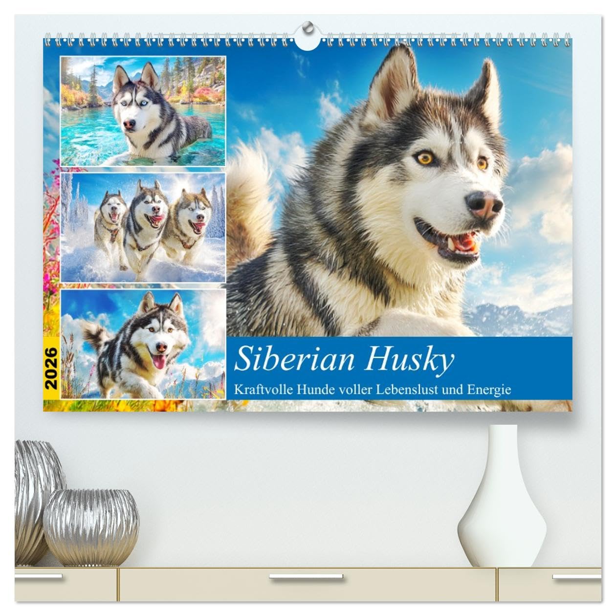 Siberian Husky. Kraftvolle Hunde voller Lebenslust und Energie (hochwertiger Premium Wandkalender 2026 DIN A2 quer), Kunstdruck in Hochglanz: ... Hunde in schönen Bildern (CALVENDO Tiere) Film, Art & Culture