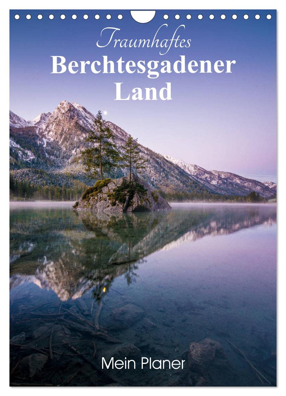 Traumhaftes Berchtesgadener Land (Wandkalender 2026 DIN A4 hoch), CALVENDO Monatskalender: Eine Bilderreise durch das Berchtesgadener Land (CALVENDO Orte) Calendars