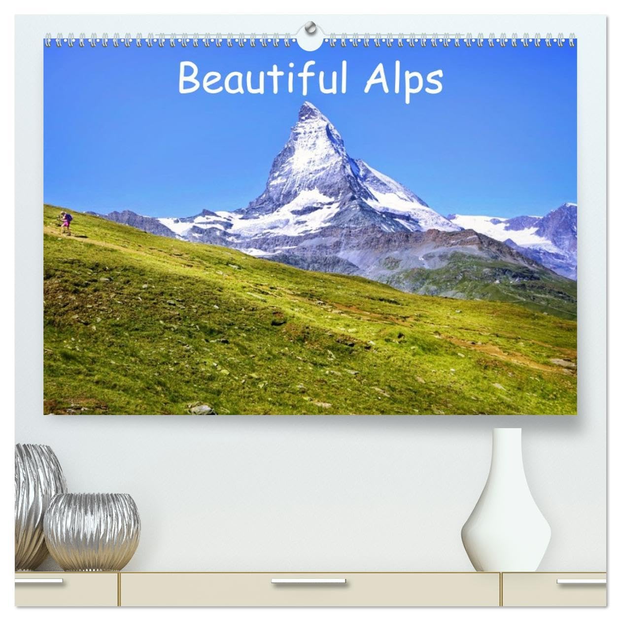 Beautiful Alps (High Quality Premium Wall Calendar 2026 DIN A2 landscape),CALVENDO 12 Month Wall Calendar: Beautiful Alps in Western Europe Film, Art & Culture