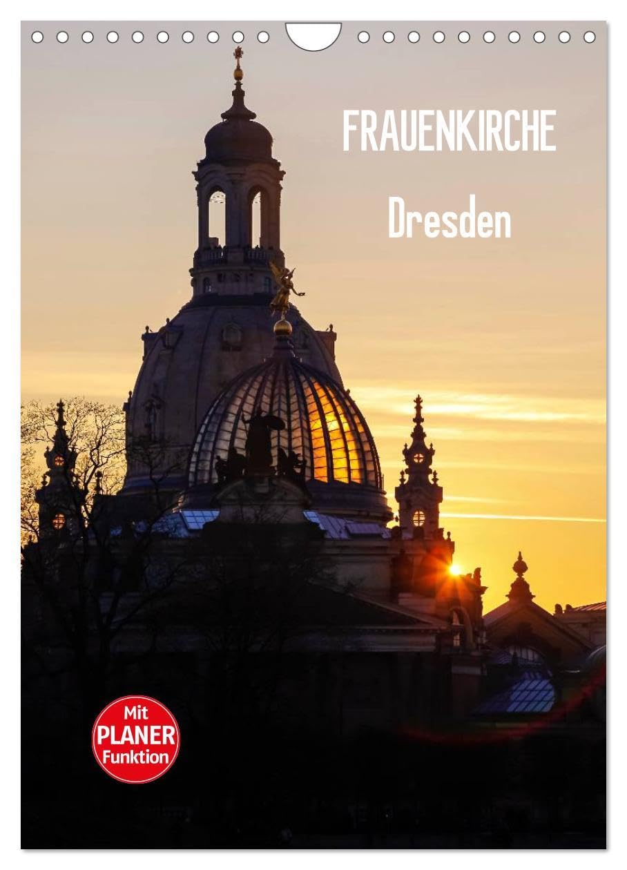 Frauenkirche Dresden (Wandkalender 2026 DIN A4 hoch), CALVENDO Monatskalender: Fotografien der Frauenkirche in Dresden (CALVENDO Orte) Film, Art & Culture