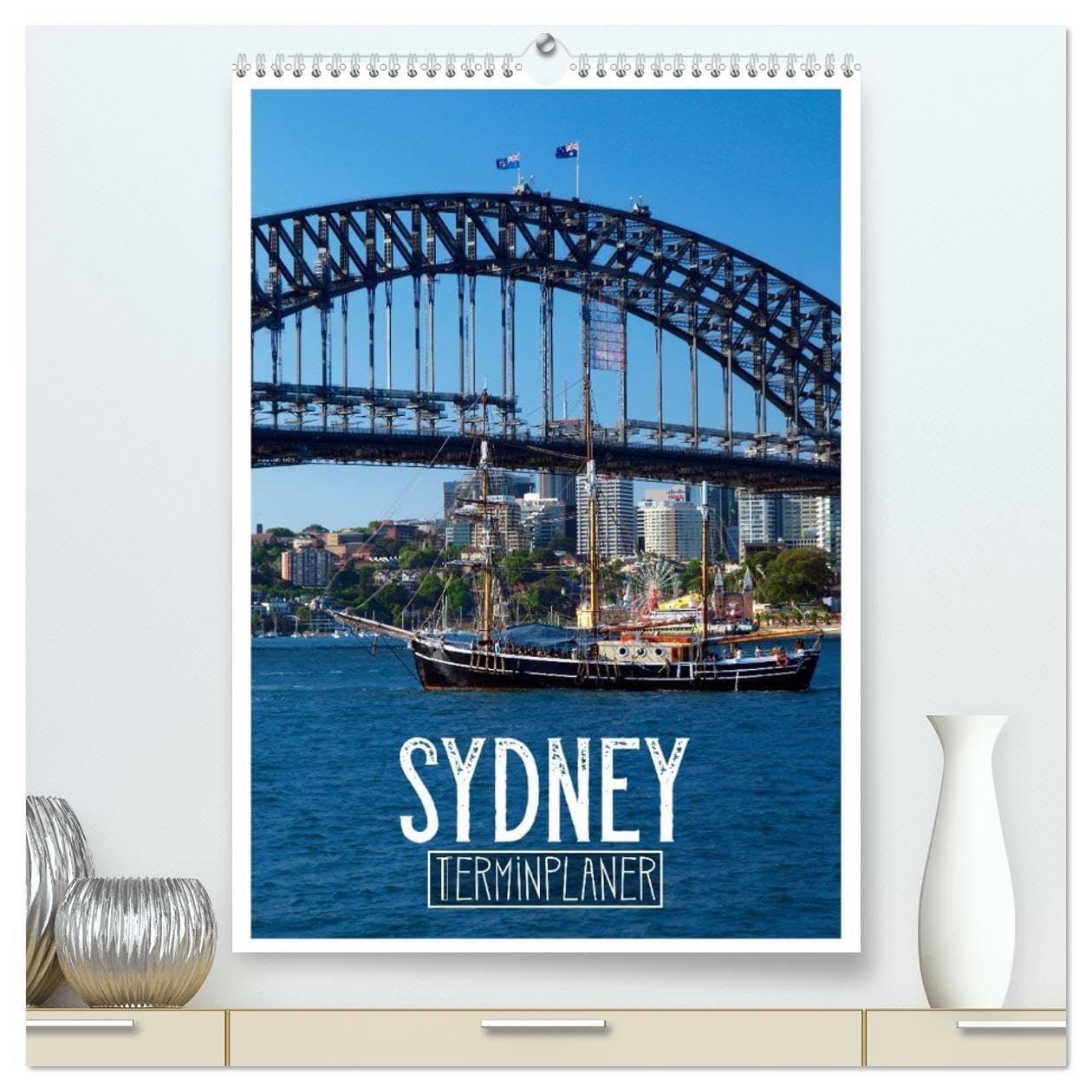 SYDNEY Terminplaner (hochwertiger Premium Wandkalender 2026 DIN A2 hoch), Kunstdruck in Hochglanz: Die bezaubernde australische Küstenstadt (CALVENDO Orte) Leisure, Home & Garden