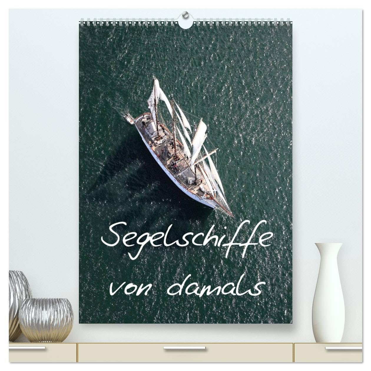 Segelschiffe von damals (hochwertiger Premium Wandkalender 2026 DIN A2 hoch), Kunstdruck in Hochglanz: Luftansicht von Segelschiffen (CALVENDO Mobilitaet) Leisure, Home & Garden