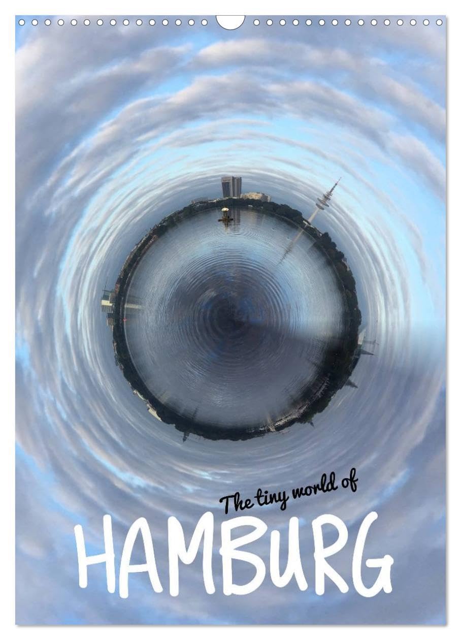 The tiny world of HAMBURG (Wandkalender 2026 DIN A3 hoch), CALVENDO Monatskalender: Der ganz besondere Blick auf Hamburg (CALVENDO Orte) Film, Art & Culture